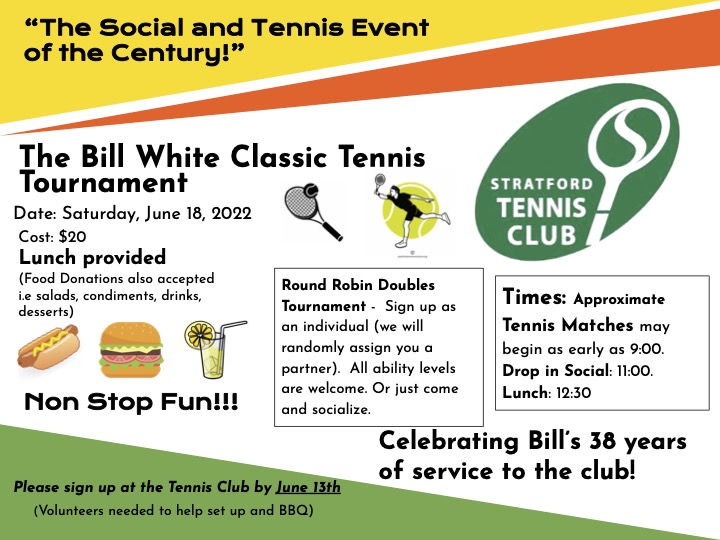 The Bill White Classic Tennis Tournament! Come celebrate with us on June 18th.