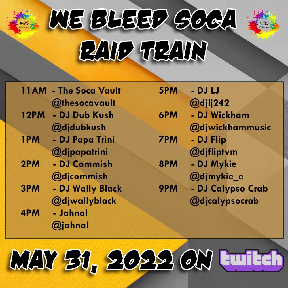 Tuesday May 31st at 11AM,  #webleedsoca is back at it again with a Raid Train to bring you vibes throughout the day! Sign up for a @Twitch account and support all the DJ's. #wbs #soca #socadj #socaislife #dj @audiomackcarib @CitySoca @socahubja @jelinthemix