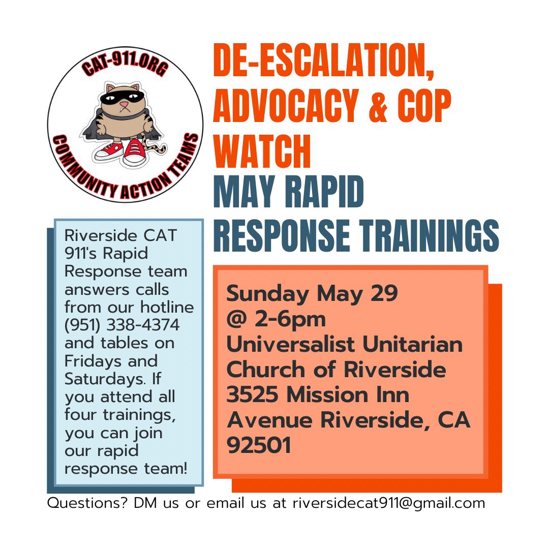 riversidecat911's tweet photo. Tap in on our last and final training for the quarter on Sunday (05/29) from 2-6pm @the UU Church. Skill share with us on how to de-escalating situations, advocate for a community member when stopped by cops, and things to be cautious of when watching cops. https://t.co/OBjhyR2Qdu