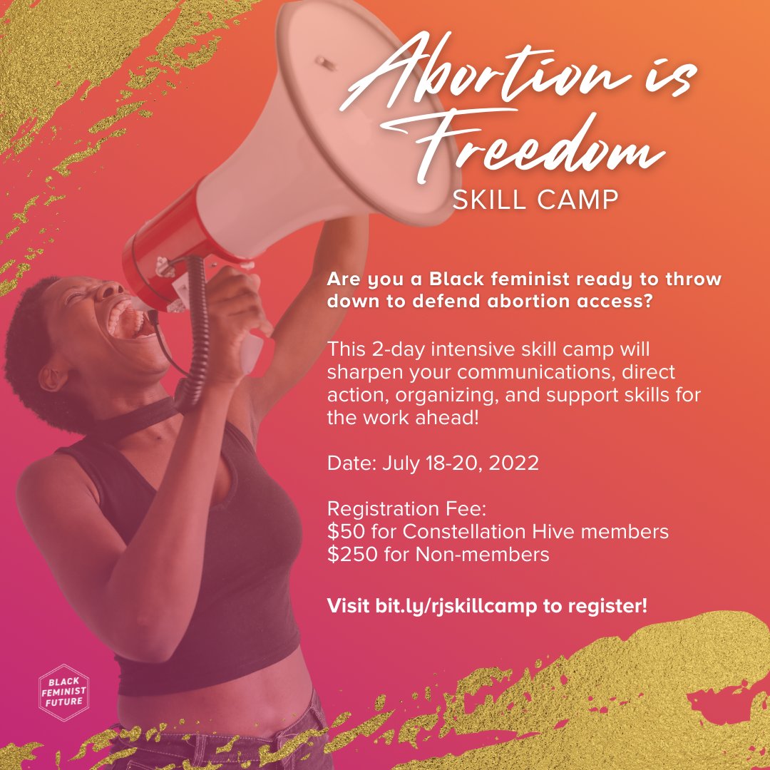 blkfemfuture's tweet photo. The Abortion Is Freedom Skill Camp has been rescheduled for July 18-20. Join us for this 2-day intensive training experience that will prepare Black people to confidently take action.

More info + apply: https://t.co/cPtpPdo5z3

#blackfeministfuture #AbortionIsFreedom https://t.co/MbShb89wf7