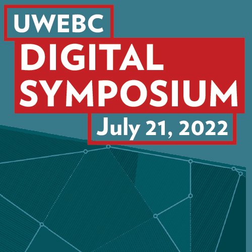 UWEBCweb's tweet photo. Join us at our first ever Digital Symposium on July 21 to explore new approaches to business transformation all made possible through digital innovation, featuring speakers who will share their experience and unique approaches with digital transformation. https://t.co/JSPtG2CnlZ https://t.co/aDss3nyR9n