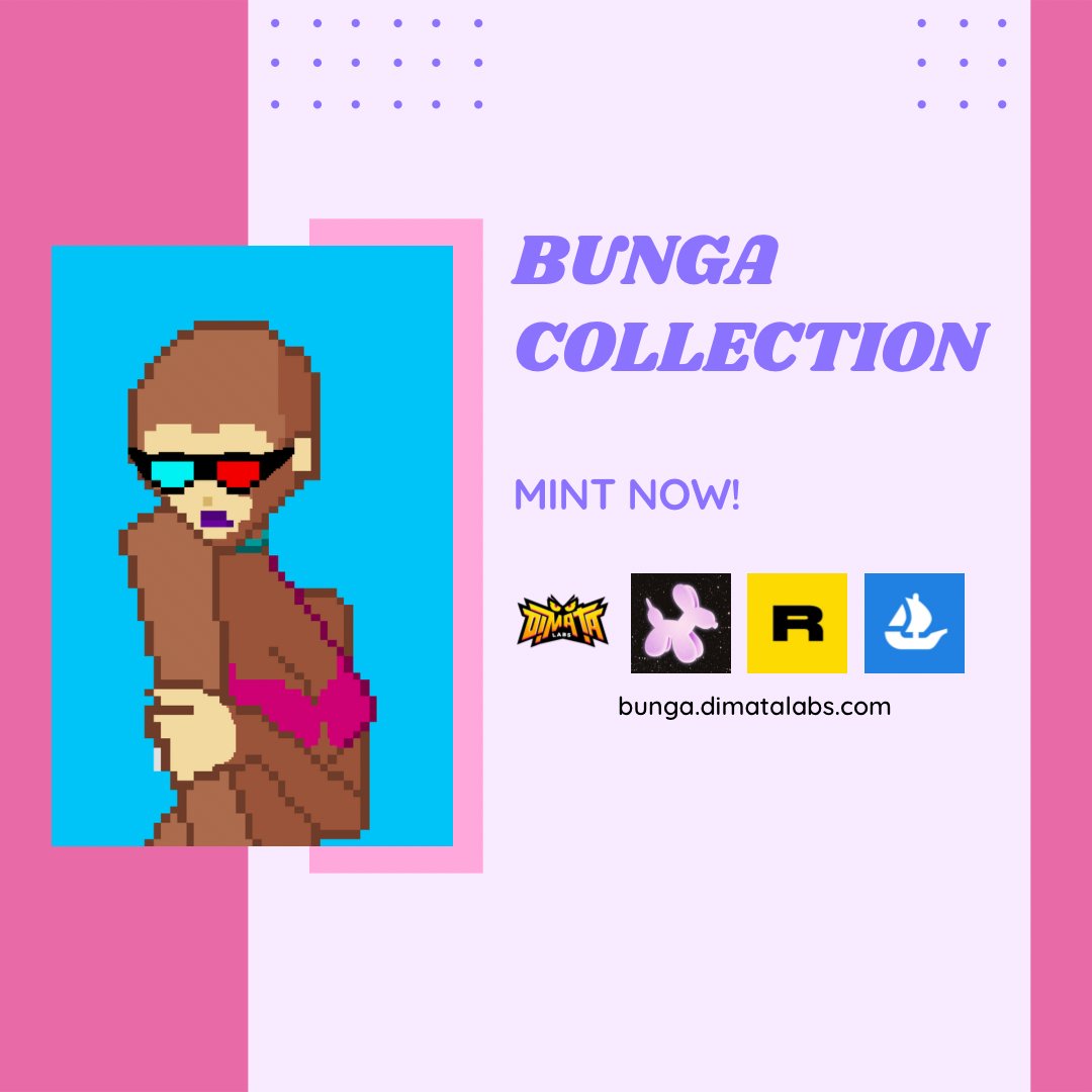 🌸BUNGA COLLECTION | #NFT PROJECT | #POLYGON NFT

🌸linktr.ee/bungadimatalabs
🌸bunga.dimatalabs.com/dapps/

#nfts #nftart #nftcommunity #nftcollector #polygonnft $MATIC #LUXY #rarible #nonfungible #digitalasset
