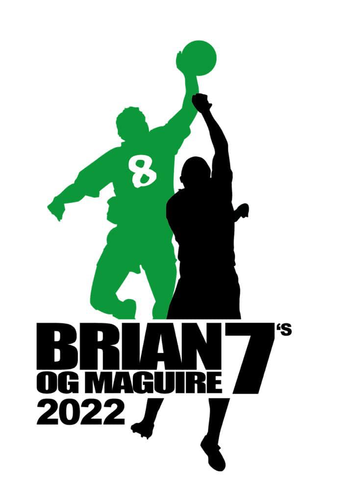 FermanaghGAA's tweet photo. 7th Annual Brian Óg Maguire 7's Football Festival will be held on Saturday 9th July at Emmett Park
Underage starting at 10am
Adult Tournament commencing at 2pm
Clubs would like to participate you can contact Collie McCaffrey @LisnaskeaEmmett https://t.co/BK7Rf8TSCK