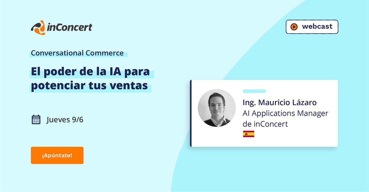 InconcertCX's tweet photo. #Webcast:
#ConversationalCommerce: 
el poder de la #IA para potenciar tus ventas 🤖🛒

Todo lo que necesitas saber para implementar #chatbots en ventas. De la mano de Mauricio Lázaro, experto en Inteligencia Artificial aplicada. 

¡Apúntate aquí! 
https://t.co/bya3MIgx4q https://t.co/qjIVOTFslU
