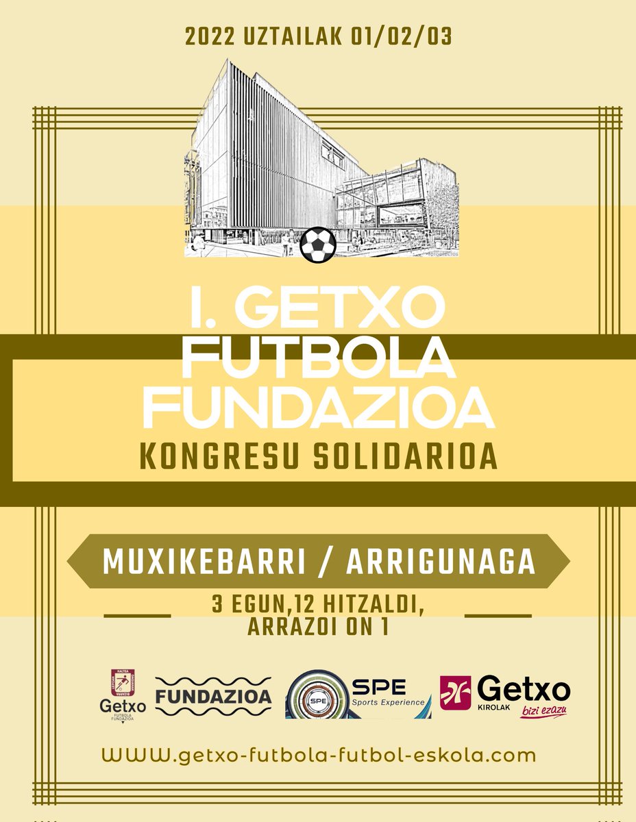 Getxo_Futbola's tweet photo. I. Getxo Futbola Fundazioa Kongresu Solidarioa

🗓️ 2022 Uztailak 1,2 eta 3
🗺️ Muxikebarri/Arrigunaga Aretoa (Getxo)

@SPExperience10  eta @GetxoKirolak elkarlanean sortutako ekintza solidarioa

#Futbola #FutbolKongresuSolidarioa https://t.co/4jfSWjtEUx