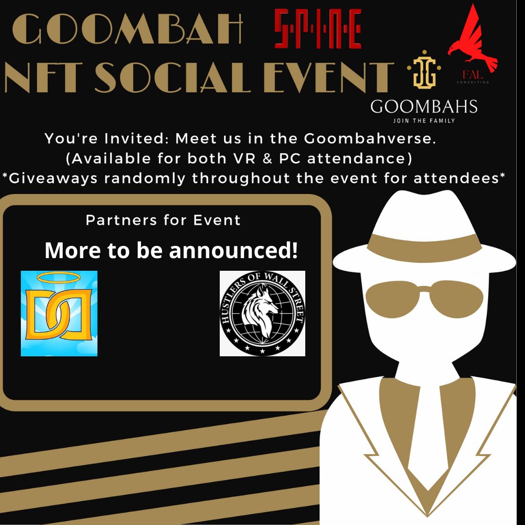 TheGoombahs's tweet photo. We are excited to announce the first partners for our #NFT Social Event taking place in our completed #metaverse. This event will allow people to network from anywhere in the world and experience #NFTs with actual #utility. #mint over at https://t.co/NBkpqIK6hP. @HustlersWallSt https://t.co/kn0IFacxDd