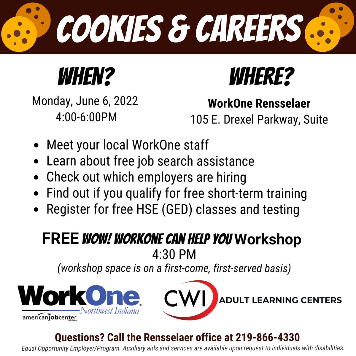 WorkOne_NWI's tweet photo. Join us at the WorkOne Rensselaer office on Monday, June 6, 2022, from, 4:00-6:00 PM for Cookies &amp; Careers! https://t.co/UXPmTyUiOI