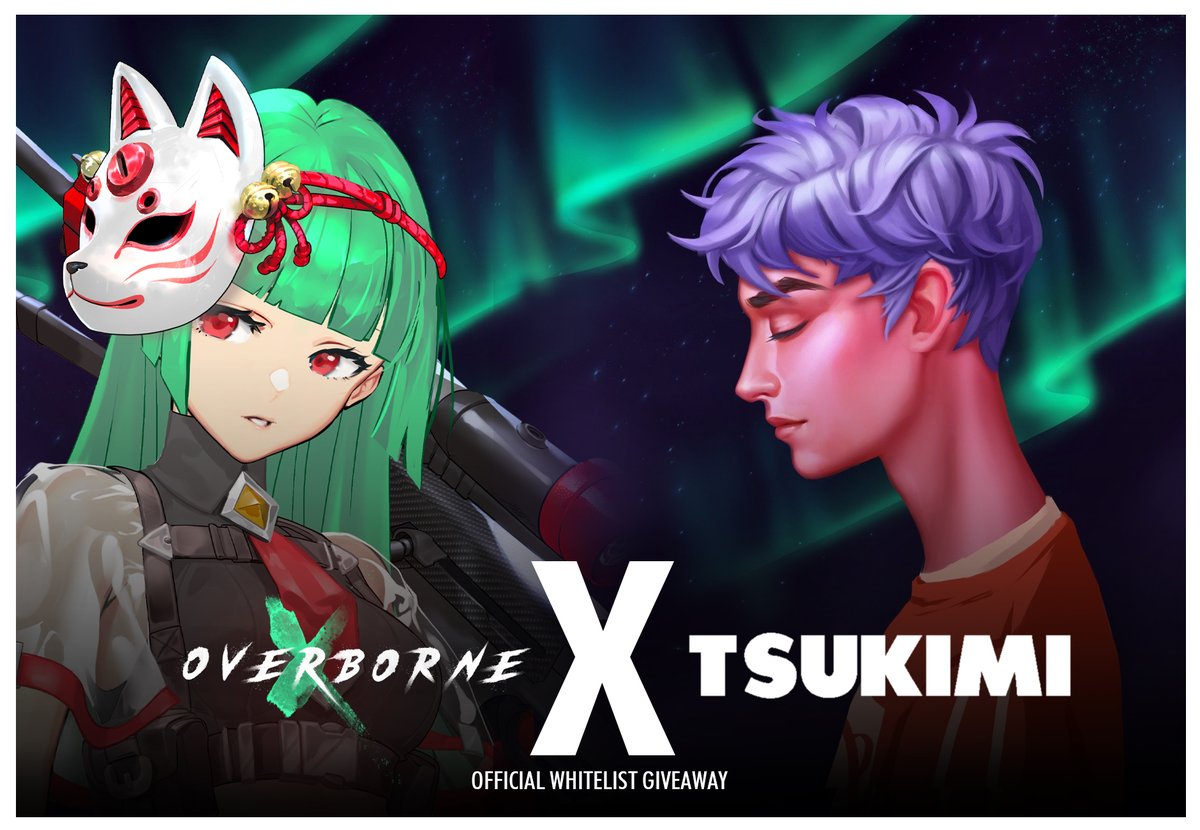 OVERBORNENFT's tweet photo. ⛩️ OVERBORNE x Tsukimi WL Giveaway 🎋

10x WL spots from both projects 🎉

Must:
- Follow @overbornenft + @TsukimiLoft 
- ❤️ + ♻️
- Tag 3 friends 

⌛ 24hrs https://t.co/RZkGREvbKX