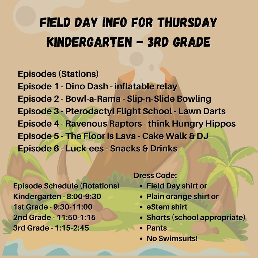 DTK6 Field Day Info for Thursday
Kindergarten - 3rd Grade
Please see the graphic for all the details!