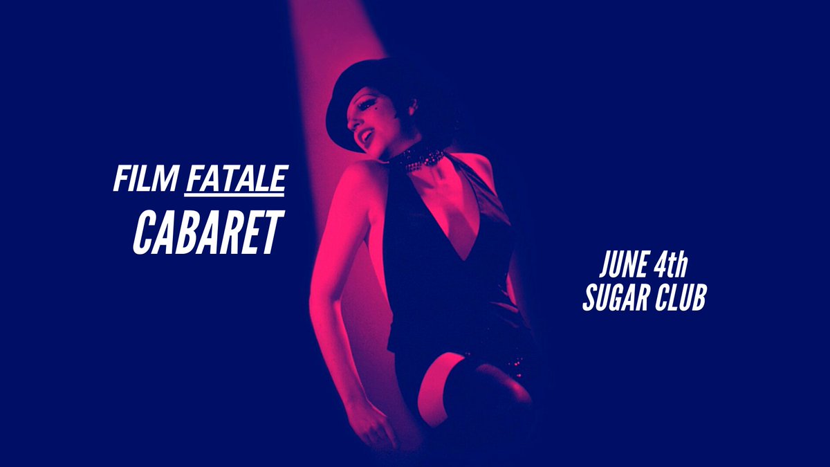 FilmFataleEvent's tweet photo. We're back! 

Film Fatale celebrates its 10th birthday with a screening to celebrate 50 years of Bob Fosse's classic Cabaret, followed by a vintage club night in @sugarclubdublin  on June 4th.  This is a ‘going-out out’ vintage style event ✨

🎟️ https://t.co/fBhxPPInaB ✨ https://t.co/nv1tnrVGIt