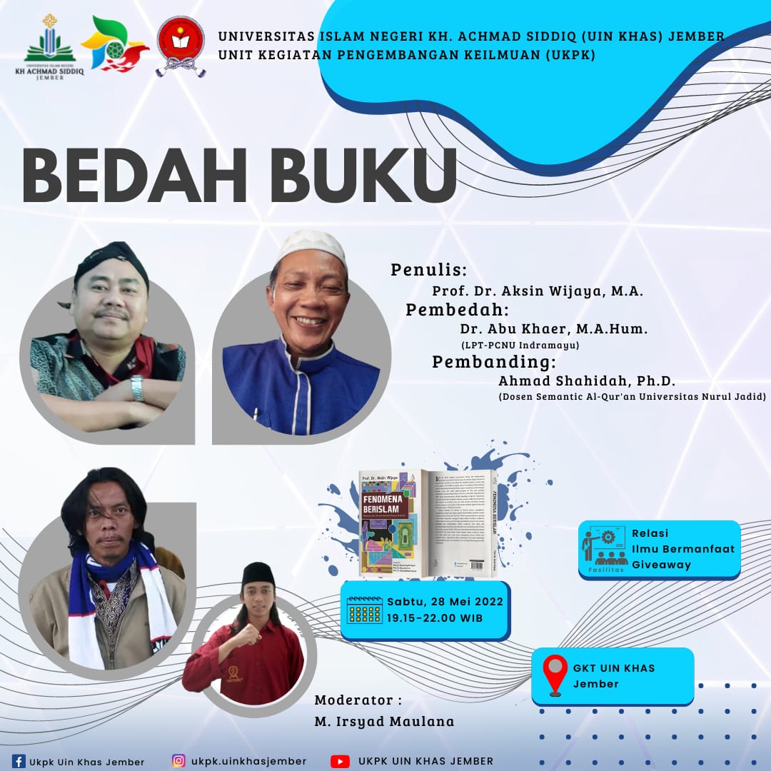 AhmadSahidah's tweet photo. Bedah Buku "Fenomena Berislam" oleh Aksin Wijaya bersama Abu Chaer LPT PCNU Indramayu dan Ahmad Sahidah, pengajar Semantik dan Ma'anil Qur'an @UNUJAOFFICIAL. Karya terbitan @divapress01 mengetengahkan tafsir #maqashidi agar pesan Qur'an relevan. https://t.co/n5NSMfradh