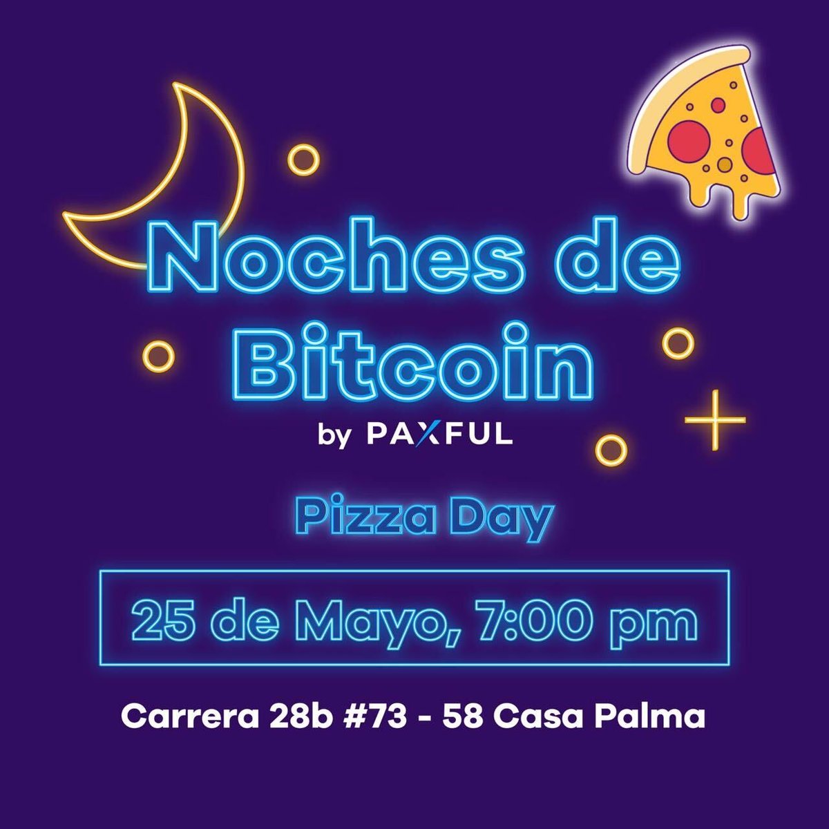 paxful_LATAM's tweet photo. Bogotá, nos vemos más tarde para continuar la celebración del #BitcoinPizzaDay en nuestras #NochesdeBitcoin 🥳 Link de registro: https://t.co/yasZcv07de
#Bitcoin #BTC #BitcoinColombia #BitcoinBogota #CriptoColombia #CriptoBogota https://t.co/8BYFlpx5fg
