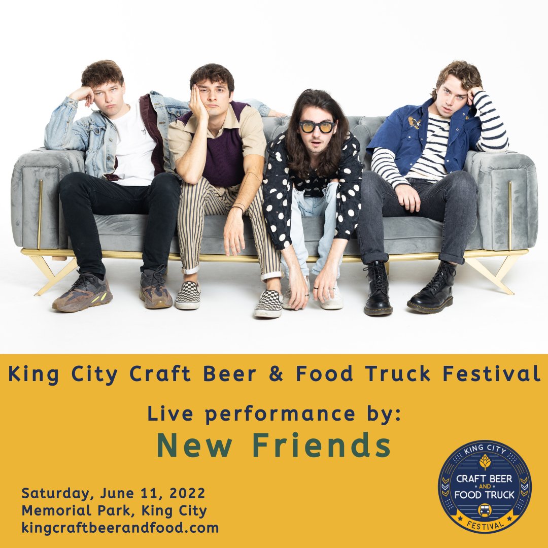 Get your tickets for King City's Craft Beer &amp; Food Truck Festival and watch New Friends perform live. With genre bending anthems translated through impactful and relatable emotions, #NewFriends are reinventing the standard for what popular music can be. kingcraftbeerandfood.com