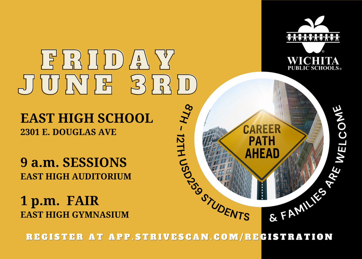 WichitaUSD259's tweet image. This is a great opportunity for 8th-12th grade students and families! Join us for College and Career Fair Day 9 a.m. to 3 p.m., Friday, June 3, at East High. Registration required at app.strivescan.com/registration