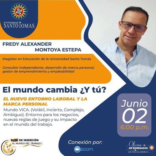 EgresadosUsta's tweet photo. #EgresadoTomasinol 

Te invitamos a esta conferencia donde conoceremos sobre el nuevo mundo laboral y la marca personal, este 2 de Junio. 

Inscríbete aquí https://t.co/7Lo51D35jb 

¡Te esperamos!
@RadioUSTAFm @SANTOTOBGA https://t.co/JcbTFlLEYY