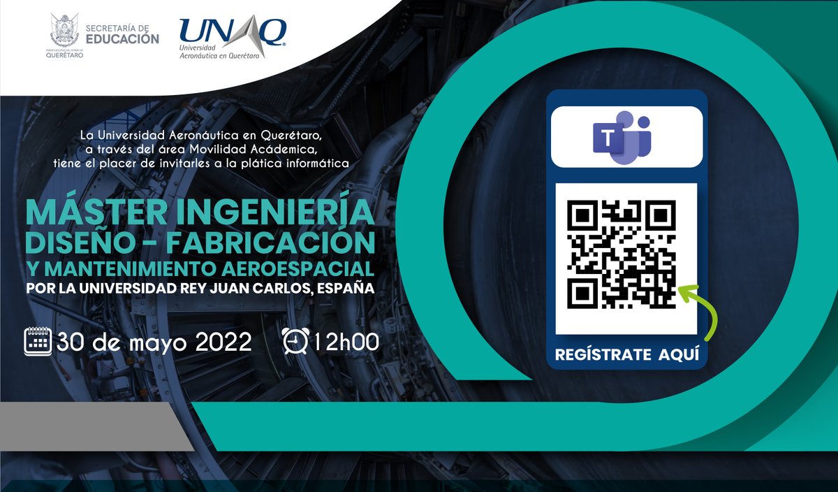 UNAQmx's tweet photo. La #UNAQ a través del área de movilidad académica 🌎 te invita a la plática informativa: Máster Ingeniería Diseño-Fabricación y Mantenimiento Aeroespacial 🚀, realiza tu registro escaneando el código QR 🔍 

🗓 lunes 30 de mayo
🕛 12h00
👨‍💻 Microsoft Teams https://t.co/HpZWGxWhCO