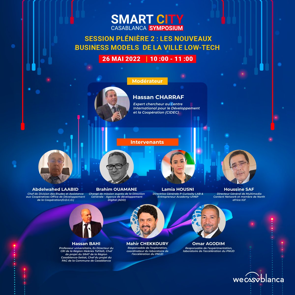 🔹️Découvrez les intervenants de la deuxième plénière dont le sujet sera “ LES NOUVEAUX BUSINESS MODELS DE LA VILLE LOW-TECH ”
🔹️Rendez-vous demain à 10h sur la page Facebook Smart City Casablanca et sur smartcitycasablancasymposium.com/live/ pour le Livestream