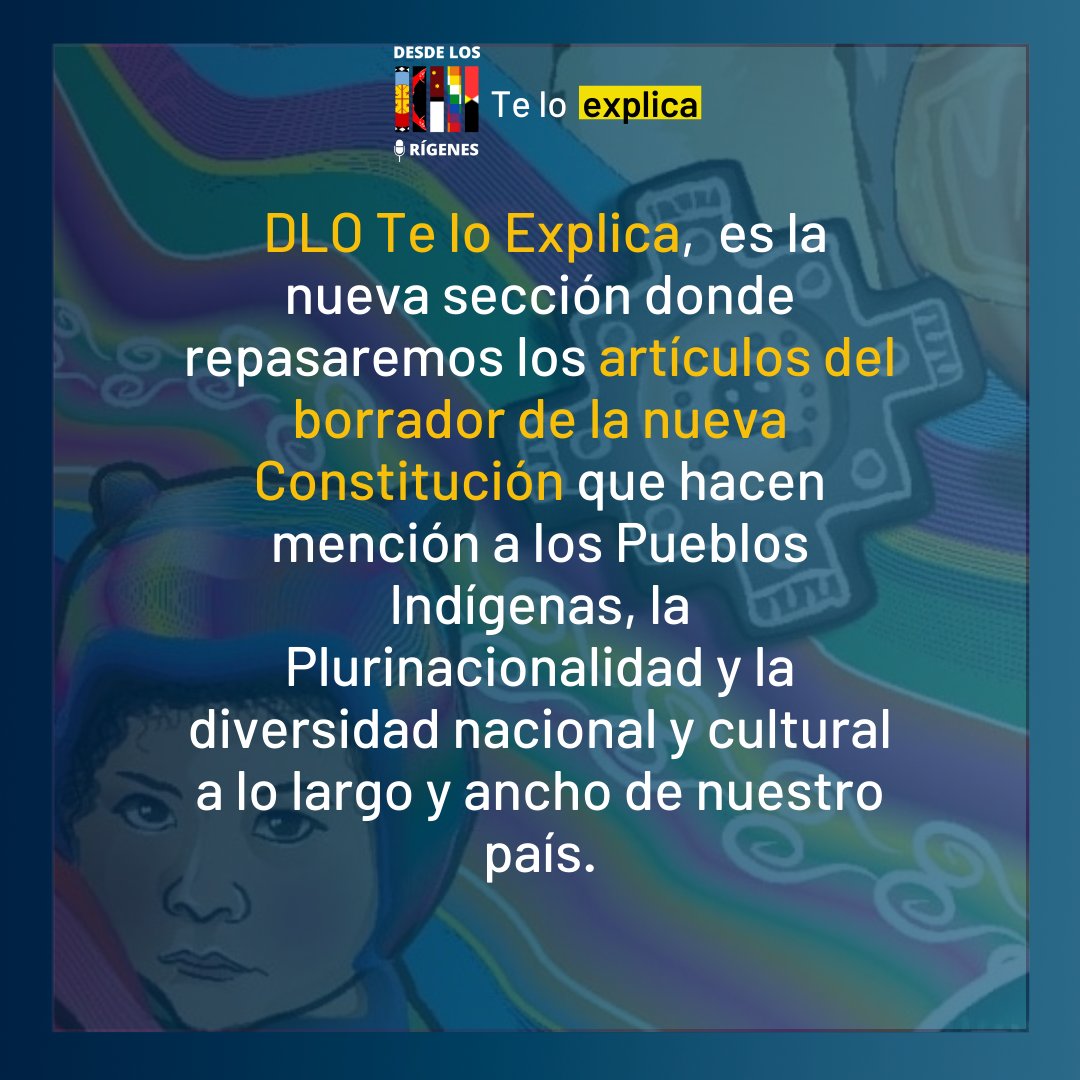 desdeorigenes's tweet photo. 😮Estrenamos nueva sección en @desdeorigenes 🎉
✍A partir de hoy, en #DLOTeExplica conoceremos los artículos del borrador de la #nuevaconstitucion que hacen mención a los #pueblosindigenas , la #plurinacionalidad y #diversidadcultural https://t.co/0UuoO418E2