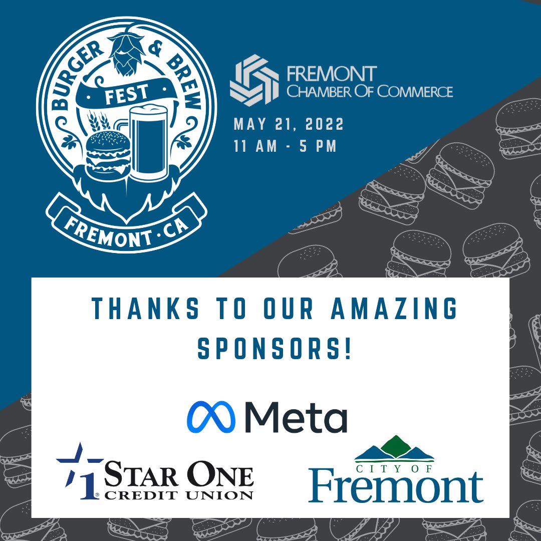 Thank you for joining us at the 2022 Burger &amp; Brew Fest, and thanks to our amazing sponsors!
<a href="/Meta/">Meta</a> Star One Credit Union <a href="/Fremont_CA/">City of Fremont, CA</a>