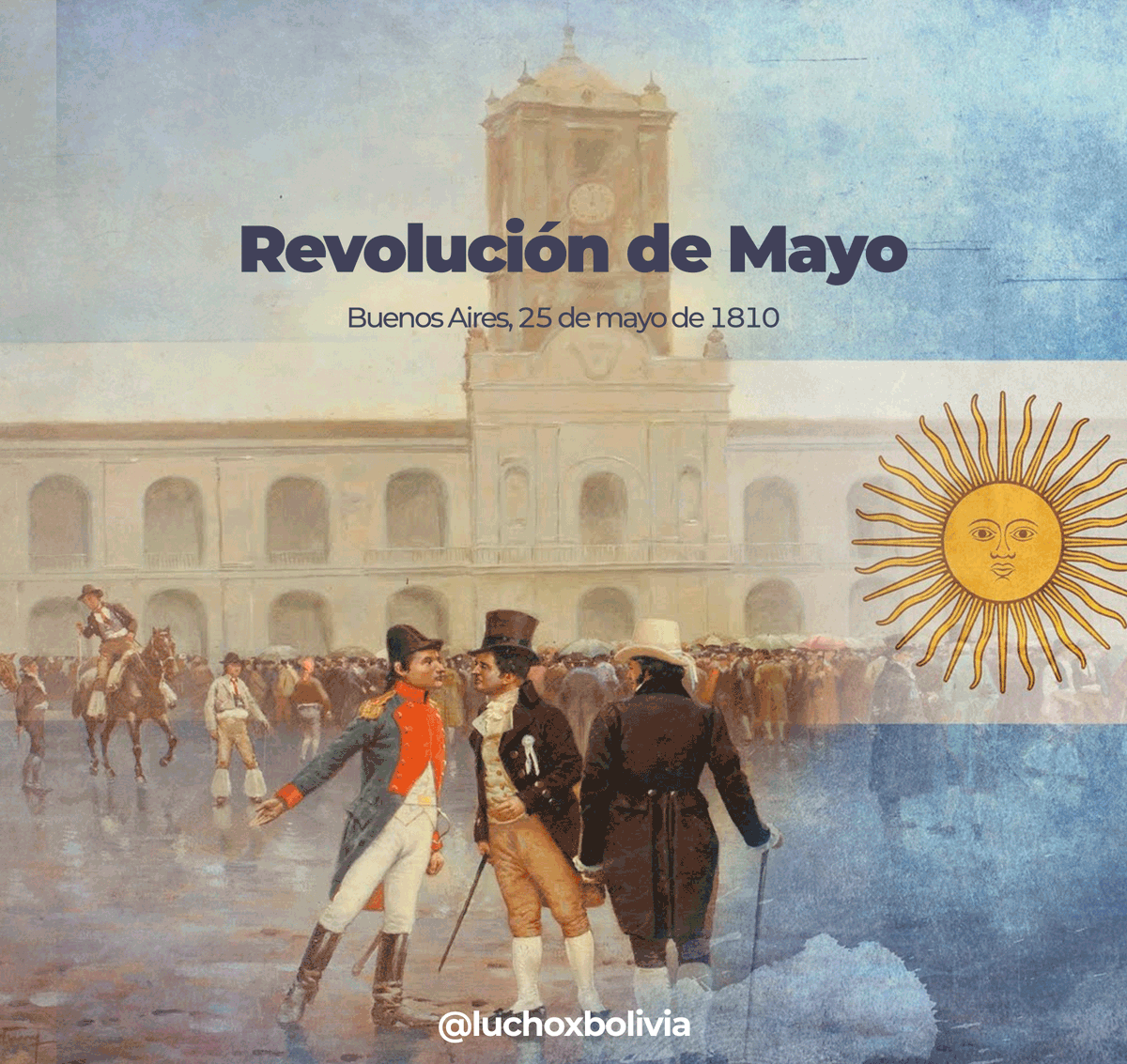 LuchoXBolivia's tweet photo. Expresamos nuestras más sinceras felicitaciones a la hermana República de #Argentina, que hoy celebra el aniversario de la Revolución de Mayo, que trazó claramente el camino de la independencia de las y los argentinos.
¡Que viva la #PatriaGrande! https://t.co/UN8ZObRrgH