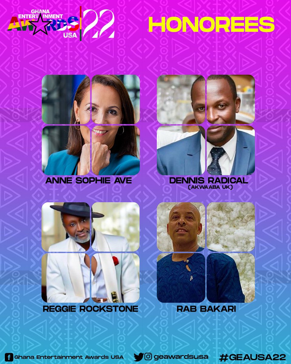 geawardsusa's tweet photo. We honor individuals who have contributed to the growth and development of the Creative Arts and Entertainment industry. Here are our HONOREES for the 4th GHANA Entertainment Awards USA (@geawardsusa)
@annesophieave
Radical Dee (@Akwaabauk)
@ReggieRockstone
@RabsWorld https://t.co/GssQJLV7ga
