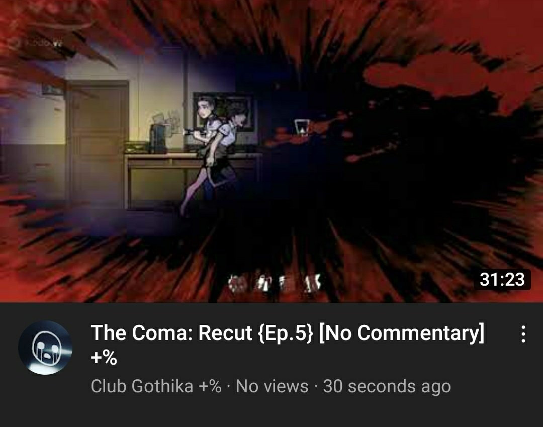 clubgothika's tweet image. *2 new uploads!*

the coma: recut {ep.5} + {ep.6} out now! enjoy! +++++%%%%%

#TheComaRecut #thecoma
#youtube #clubgothika 

youtu.be/c6ocG3ezQnk

youtu.be/UCK6Ir7Whvo