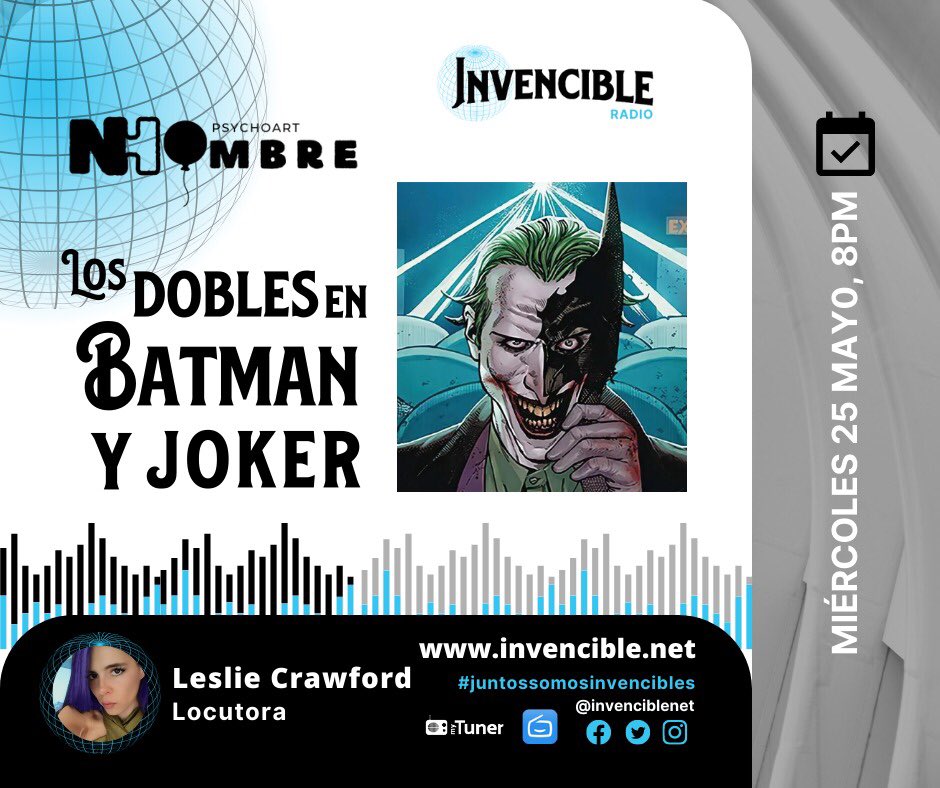 Hoy escucha #Nhombre donde el psicoanálisis y el arte se unen, con el especial “Los dobles en #Batman y #Joker” conduce #LeslieCrawford🎙#Envivo⚡️8PM
🌐invencible.net #radioonline 
#juntossomosinvencibles