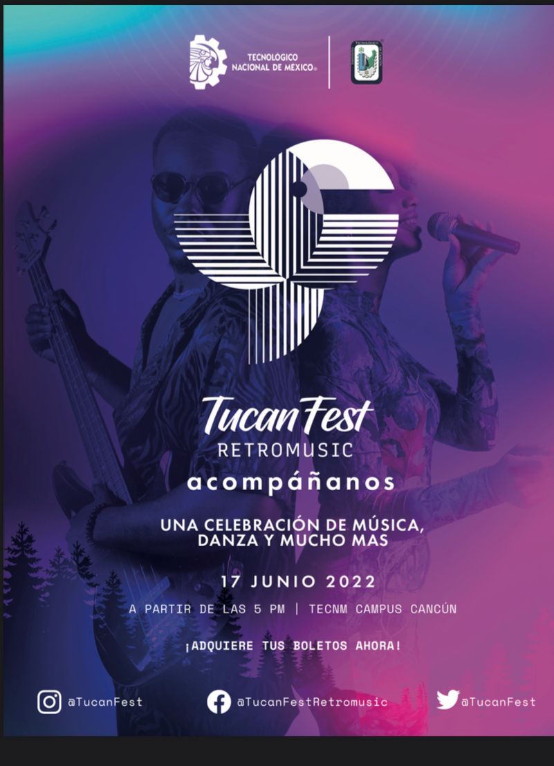 La @ComunidadTecNM del @TecNM_MX @TecNM_Cancun invitan al público en general al evento de música y danza #TucanFest #Retromusic el 17 de junio del presente año. Mayores informes con @less_zzzz @emonzon027 @Gabitomx
