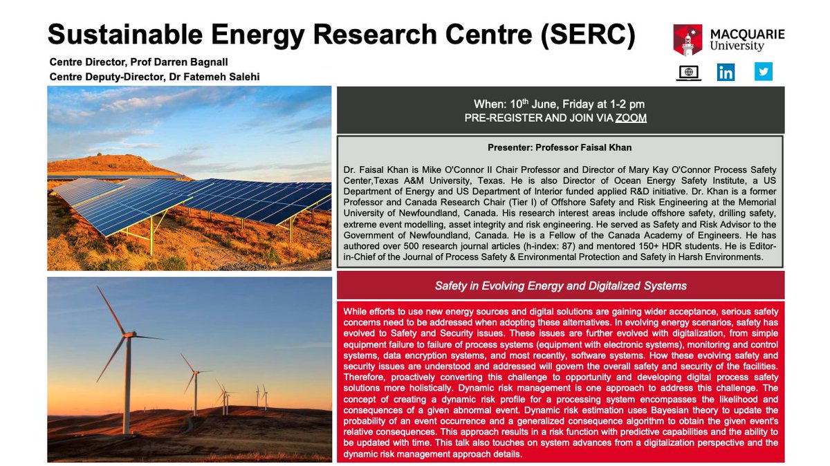 📣 Please register below for the MQ SERC Seminar given by Professor Faisal Khan!📣 Seminar Title: Safety in Evolving Energy and Digitalised Systems Time: 1-2pm, Friday 10th June 2022 To register zoom: macquarie.zoom.us/meeting/regist…