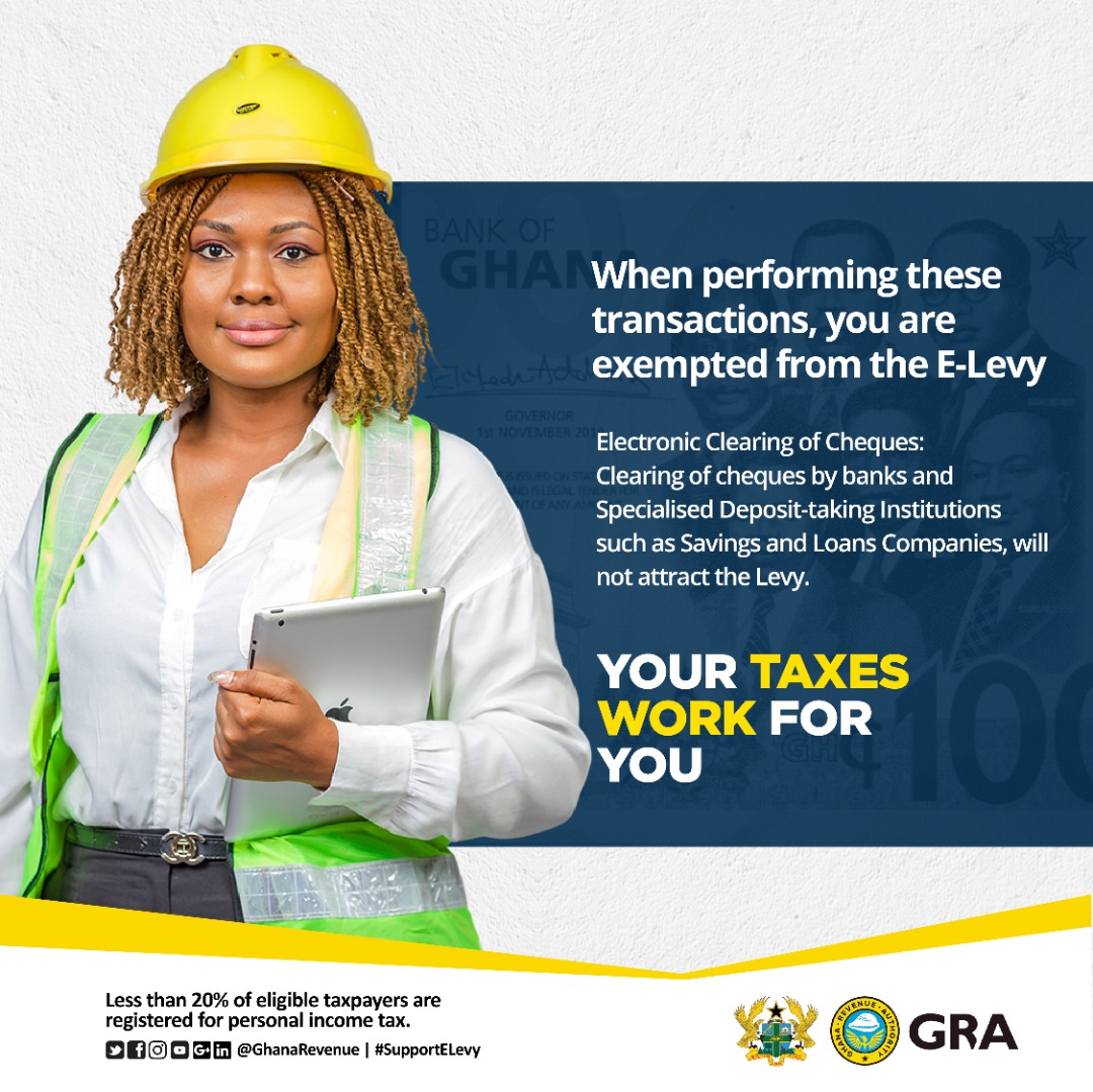 MoF_Ghana's tweet photo. Electronic clearing of cheques is exempt from the E-Levy.
#SupportELevy #YourTaxesAtWork #GhanaBeyondAid https://t.co/dpkjWFsxmT