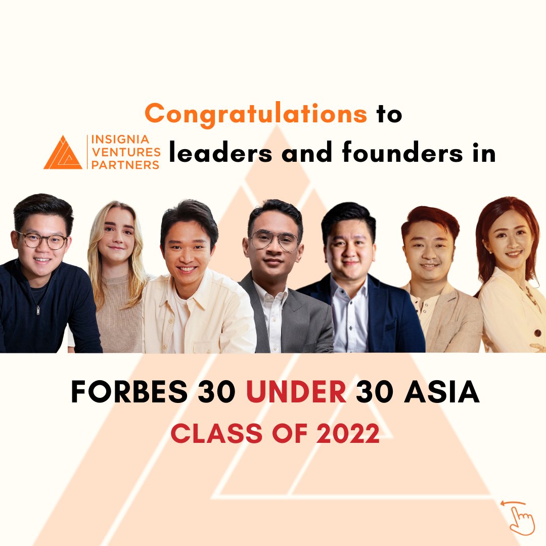 insigniavc's tweet photo. Celebrating founders and leaders @insigniavc has had the privilege of backing and working with as they are recognized in the @Forbes Asia Under 30 Class of 2022! 🎉🎉🎉 #ForbesUnder30 #forbes30under30 #forbesU30asia https://t.co/wHq4FHgZYc