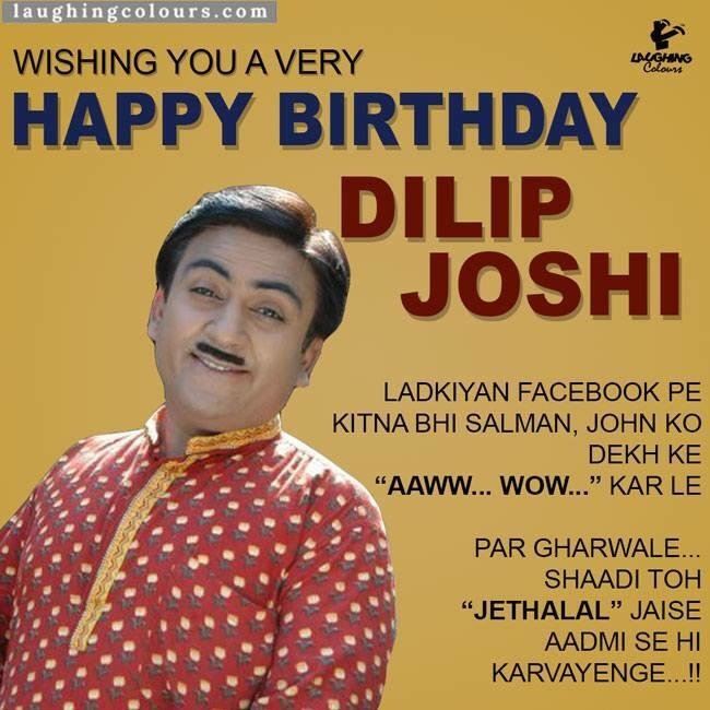  Happy Birthday Dilip joshi sir 