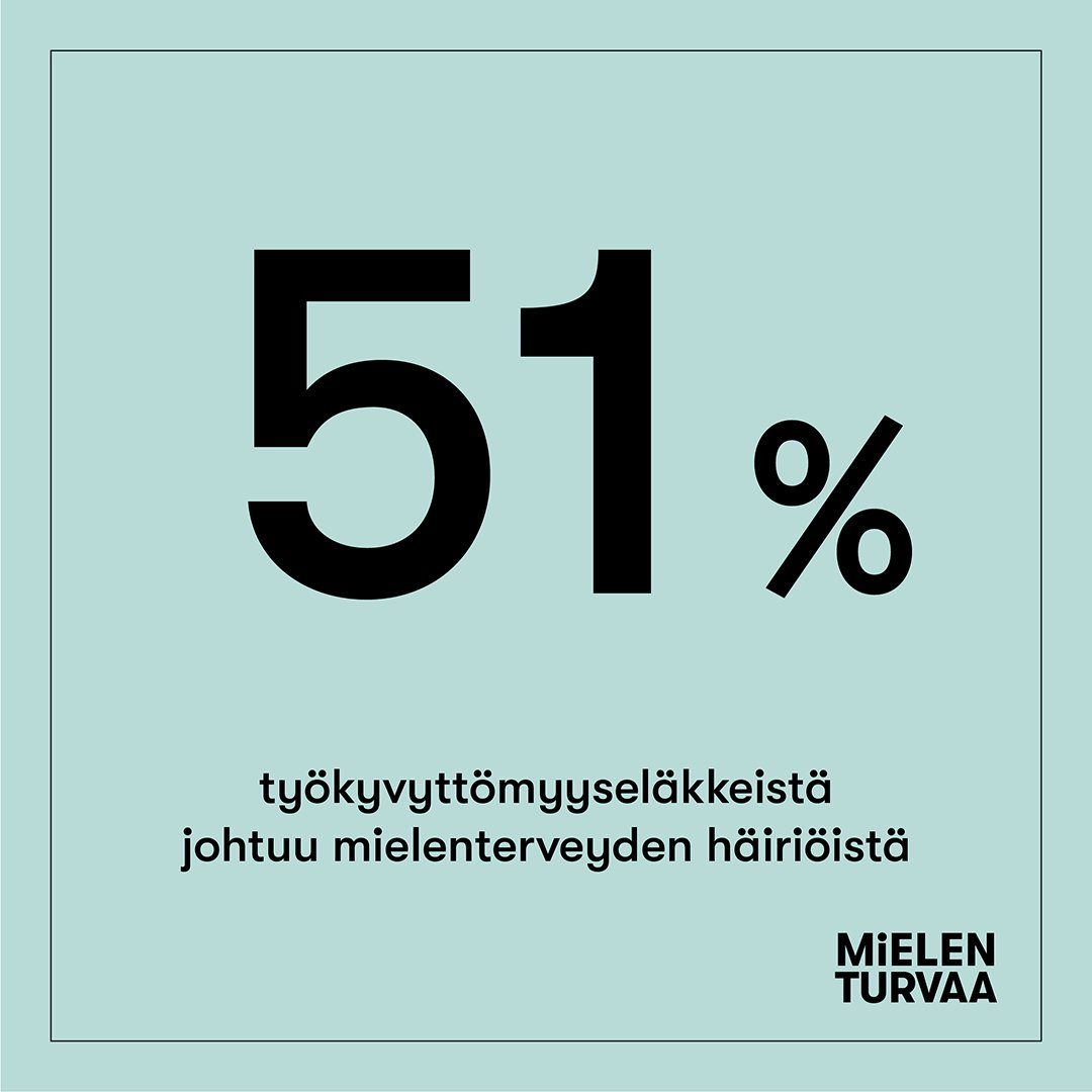 Jopa yli puolet työkyvyttömyyseläkkeistä johtuu mielenterveyden ongelmista. Mielenterveyssyistä eläkkeelle jäädään myös keskimääräistä nuorempana. Siksi mielenterveyttä on vahvistettava kaikilla työpaikoilla. #mielenturvaa