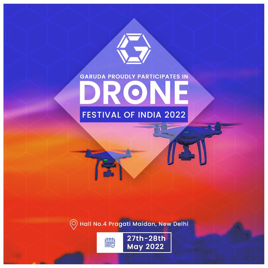 garuda_india's tweet photo. Want To Experience Drone Flying Demonstrations?

Come and Join Us at the Drone Festival of India! 

📍Hall No. 4, Pragati Maidan, New Delhi

🗓 27th - 28th May 2022 https://t.co/OLeyLlpnMQ