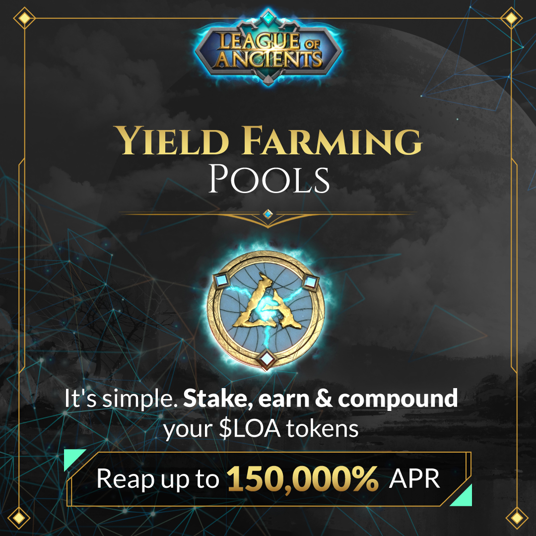 It’s finally here! The big unveil: up to 🌟650,000% APR 🌟to be reaped in our $LOA-BUSD farm and 🌟150,000% APR 🌟 in our $LOA single-staking farm. 

Prepare to stake, earn, and compound your tokens, as it won’t be long before Yield Farming finally goes live!

#LeagueofAncients