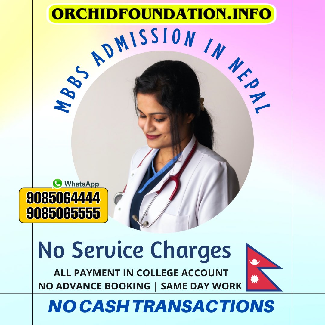 Study MBBS in Nepal
* ACTUAL FEES / DISCOUNTED FEES
* SCHOLARSHIP AVAILBALE
* NO ADVANCE 
* DIRECT ADMISSION
* FEES PAYMENT DIRECTLY TO THE COLLEGE ACCOUNT
* SAME DAY ADMISSION

Call 9085065555/9085064444
#mbbsinnepal #mbbsadmission #neetug #neet #mbbs #mbbsadbroad #nepalmbbs