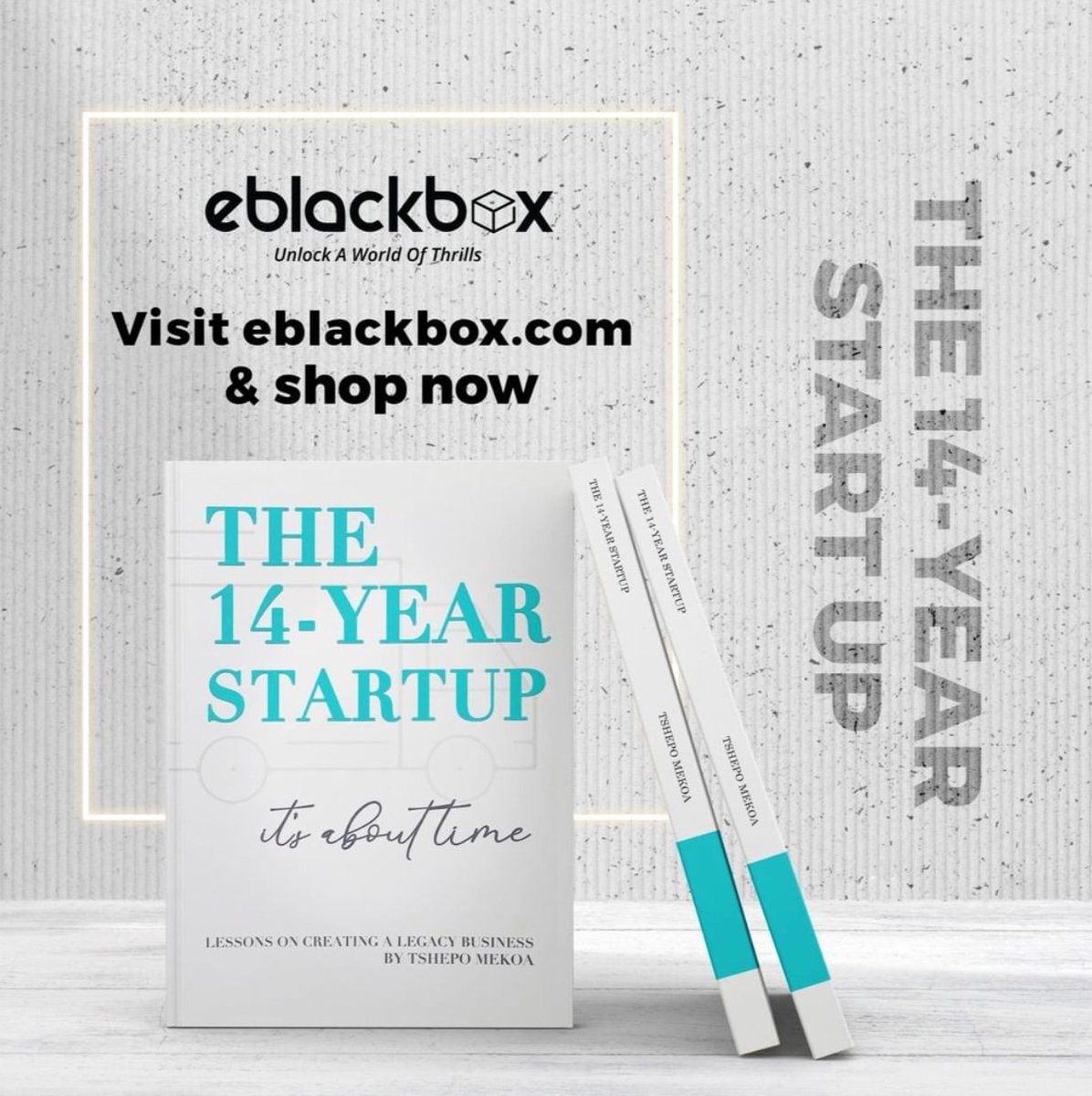eblackbox_'s tweet photo. The 14 Year StartUp is a candid book about @tshepomekoa journey towards success, it offers deep wisdom and actionable lessons perfect for business people and entrepreneurs.

Visit: https://t.co/TxkmKhBEXt https://t.co/3dsovLSxdN