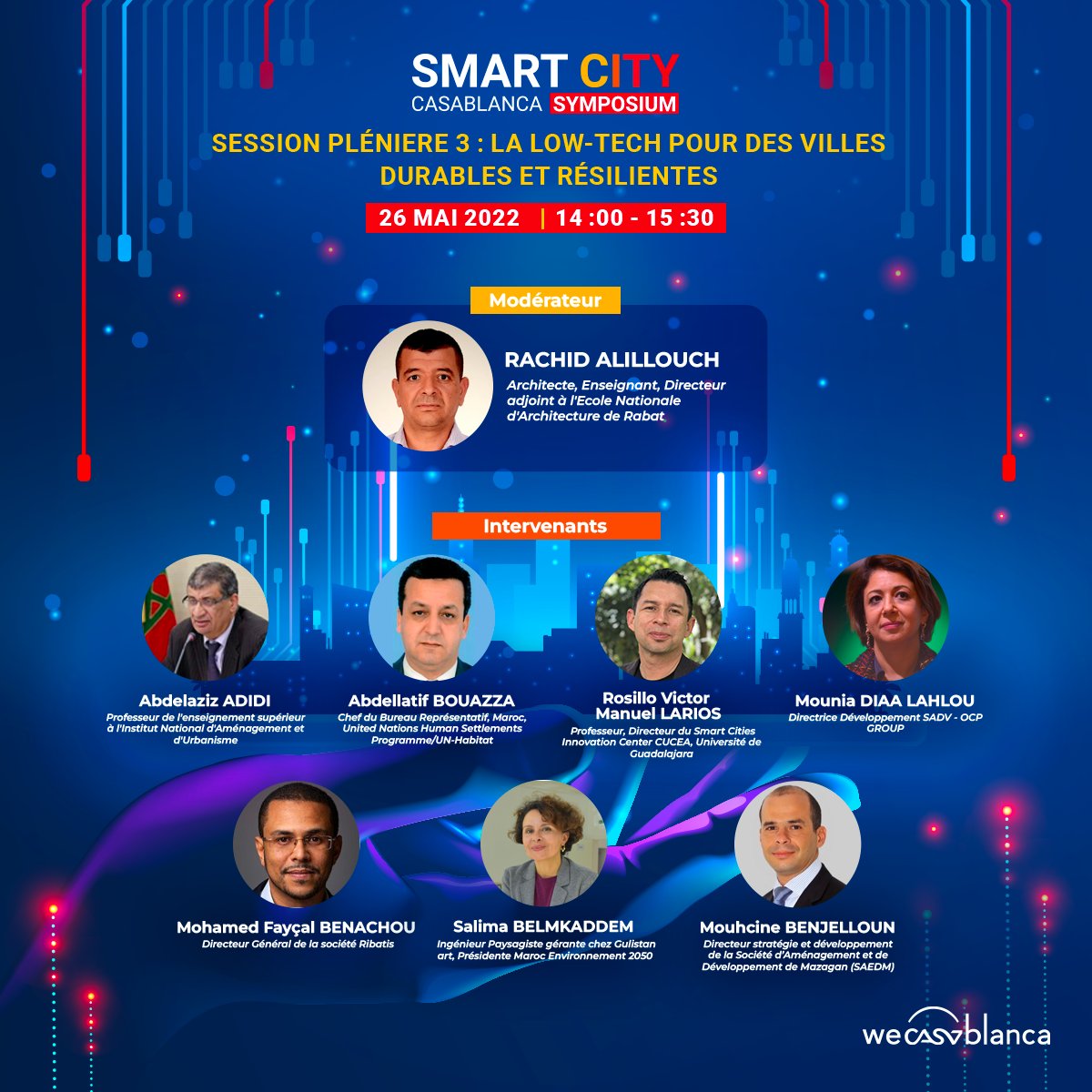 🔹Découvrez les intervenants de la troisième plénière dont le sujet sera “ LA LOW-TECH POUR DES VILLES DURABLES ET RÉSILIENTES ”

🔹Rendez-vous demain à 14h sur la page Facebook Smart City Casablanca et sur smartcitycasablancasymposium.com/live/ pour le Livestream