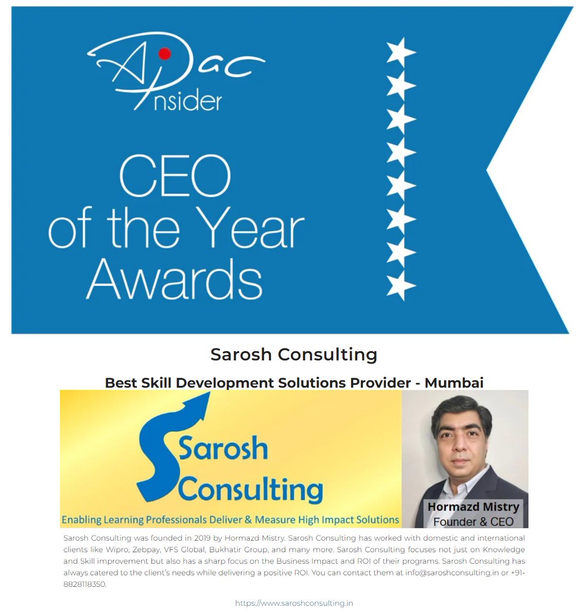 I am super stoked to share that Sarosh Consulting is recognized as "Best Skill Development Service Provider" by APAC Insider. 
I thank everyone associated with <a href="/SaroshConsult/">Sarosh Consulting</a> for their contribution to our success.
#skilldevelopment #learninganddevelopment #traininganddevelopment