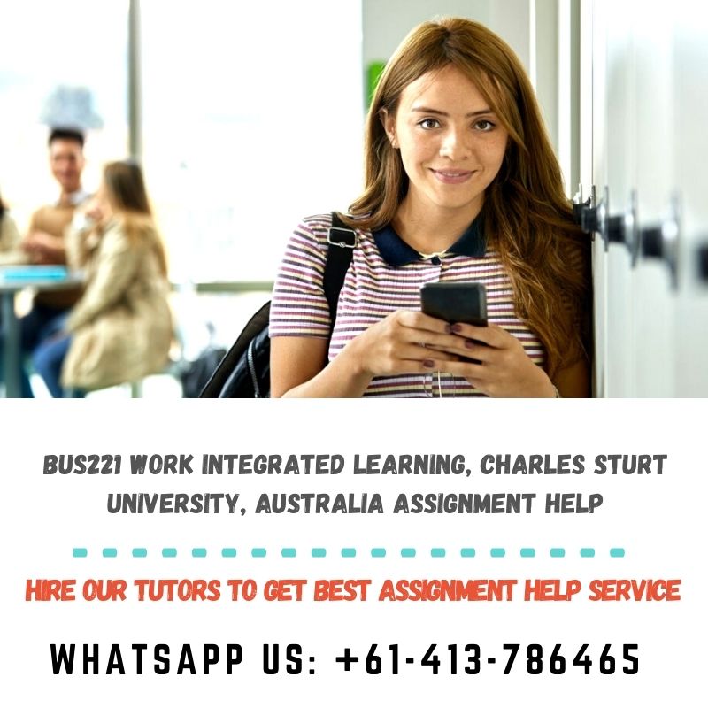 Find Top BUS221 Work Integrated Learning, Charles Sturt University, Australia Assignment Help. Order At WhatsApp.

#BUS221 #WorkIntegratedLearning #CharlesSturtUniversity #australia #AssignmentHelp #AssessmentHelp #HomeworkHelp #HomeworkWriting #OnlineTutors #Writers