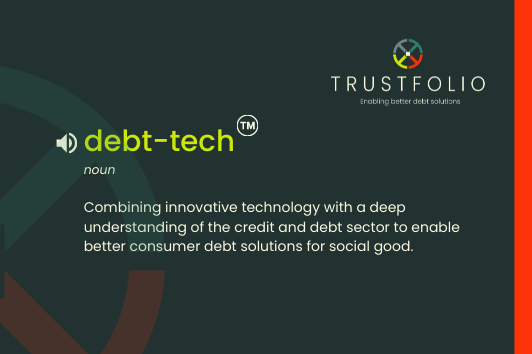 TrustfolioLtd's tweet photo. We have trademarked 'debt-tech'; a phrase we coined to describe what we do. Here's our official definition:
#debt #debttech https://t.co/RvVyf3PB2g