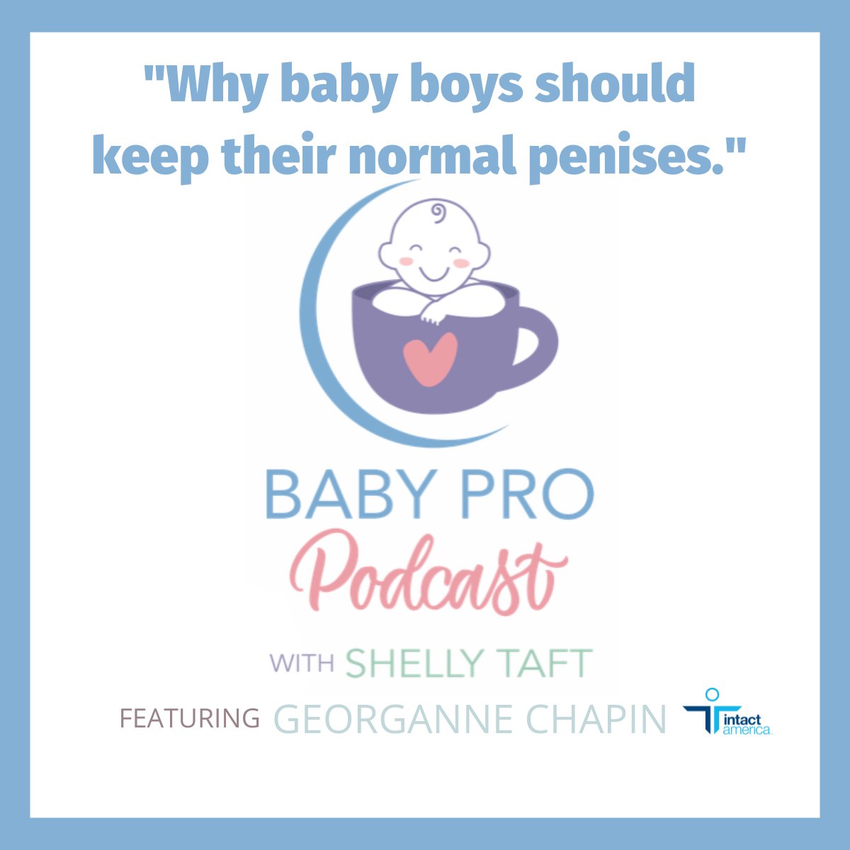 Shelly Taft LPN, IBCLC—the trusted doula and lactation consultant—covers everything parents should know about #circumcision in her interview with Georganne Chapin, executive director of Intact America. Listen here: bit.ly/3lqkWjK