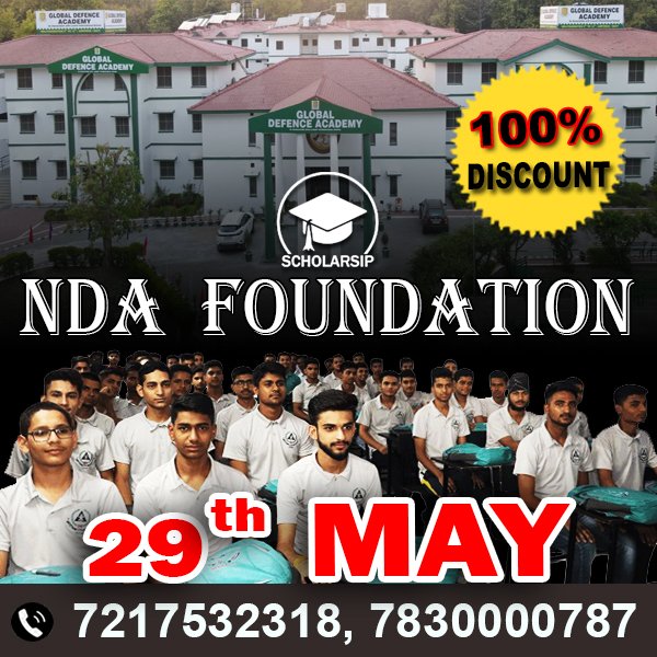 GlobalDefenceA2's tweet photo. @globaldefenceacademy Big Announcement - Get 100% NDA Foundation Scholarship after Entrance Exam on 29th MAY 2022.
Visit Us: https://t.co/nzgLAVlXiR
#ndafoundation #scholoarship https://t.co/qG56knuakb