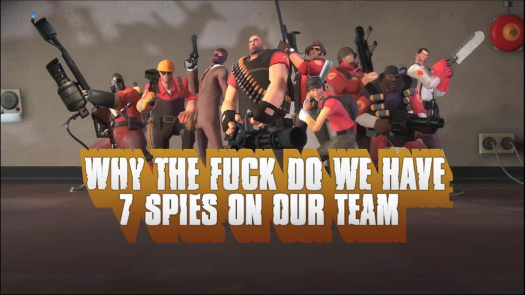 WanderingStormy's tweet image. #savetf2 
C'mon guys, don't give up, we need to keep going, it's our last chance.

Team Fortress 2 means so much to me, i played the game since 2013 and is one of the greatest game i ever played in my entire life.

Some bots can't ruin this magnificent game. Valve please fix.