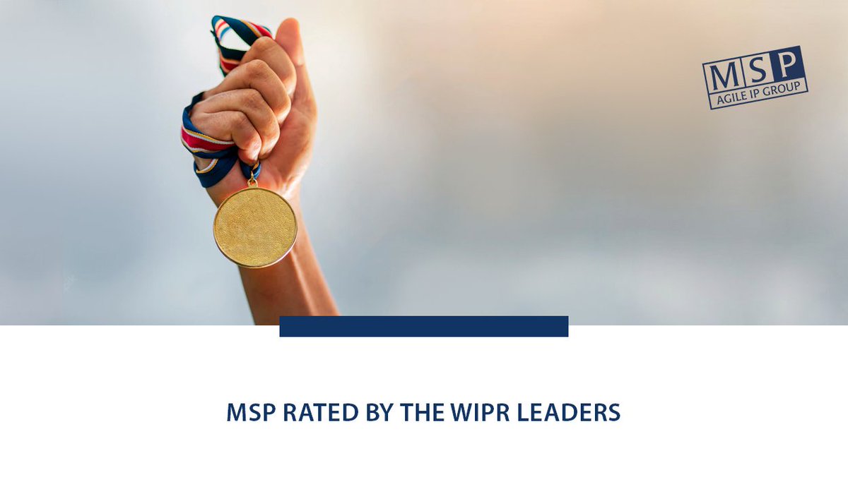 MSPPatent's tweet photo. For several years in a row, our company has been a leader in IP rights registration and protection, according to the WIPR Leaders 2022 rating edition.
Read more on our website: https://t.co/IWAJyve8NL
#mspcorporate #wipr #leader #ipleader #bestattorney #patentattorney #patent https://t.co/06YLs7gof1