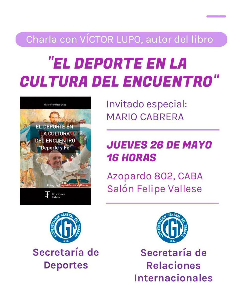 Hoy en nuestra #CGT a las 16 horas recibiremos al compañero Victor Lupo, quien nos hablará de su Libro”El #Deporte en la #Cultura del Encuentro”,la Entrada es Libre y Gratuita.Esta es una acción de la hacemos en conjunto con la Secretaría Relaciones Internacionales. #sindicatos