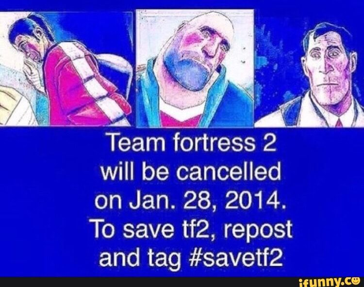 Masterc0hiefg's tweet image. #Savetf2 Todays the day!!! Save tf2 everyone!!!