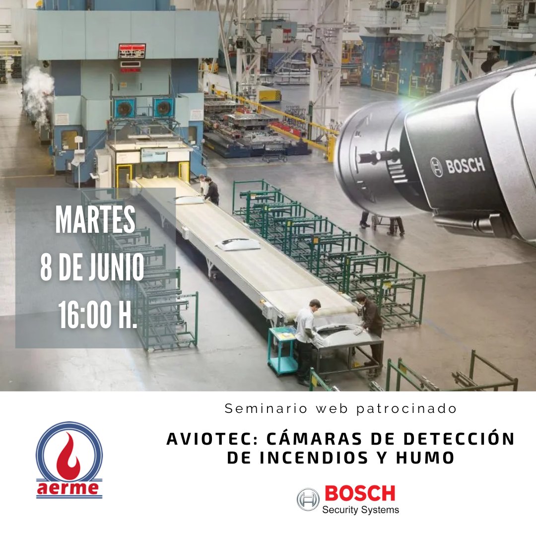 AERMEAsociacion's tweet photo. 📣PRÓXIMO SEMINARIO WEB
Nuestro socio colaborador @BoschHomeEs nos ofrece el próximo 8 de junio, un webinar para mostrarnos sus cámaras de detección de incendios #aviotec.
Impartido por el especialista Jeisson Oliveros.
Inscripciones📲 https://t.co/lpbTjfVjOY https://t.co/tNqvpOMfA4