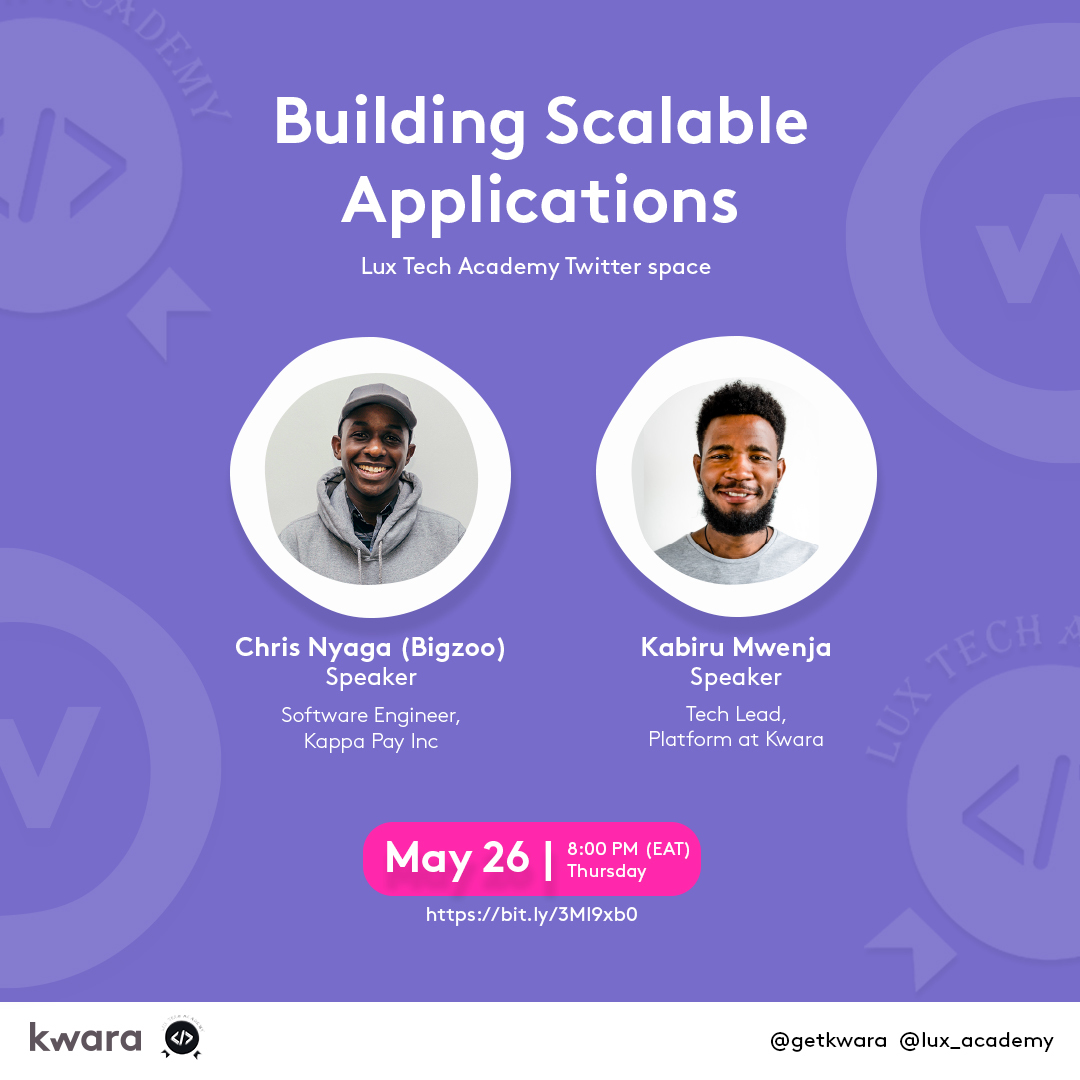 getkwara's tweet image. Join our Team mate @_akabiru  and former Kwaran @_bigzoo  in a twitter space today talking about building scalable applications. See you there for an interactive and informative session.
#sustainablefuture #kwaraapp #corebankingsolutions #fintech #techacademy