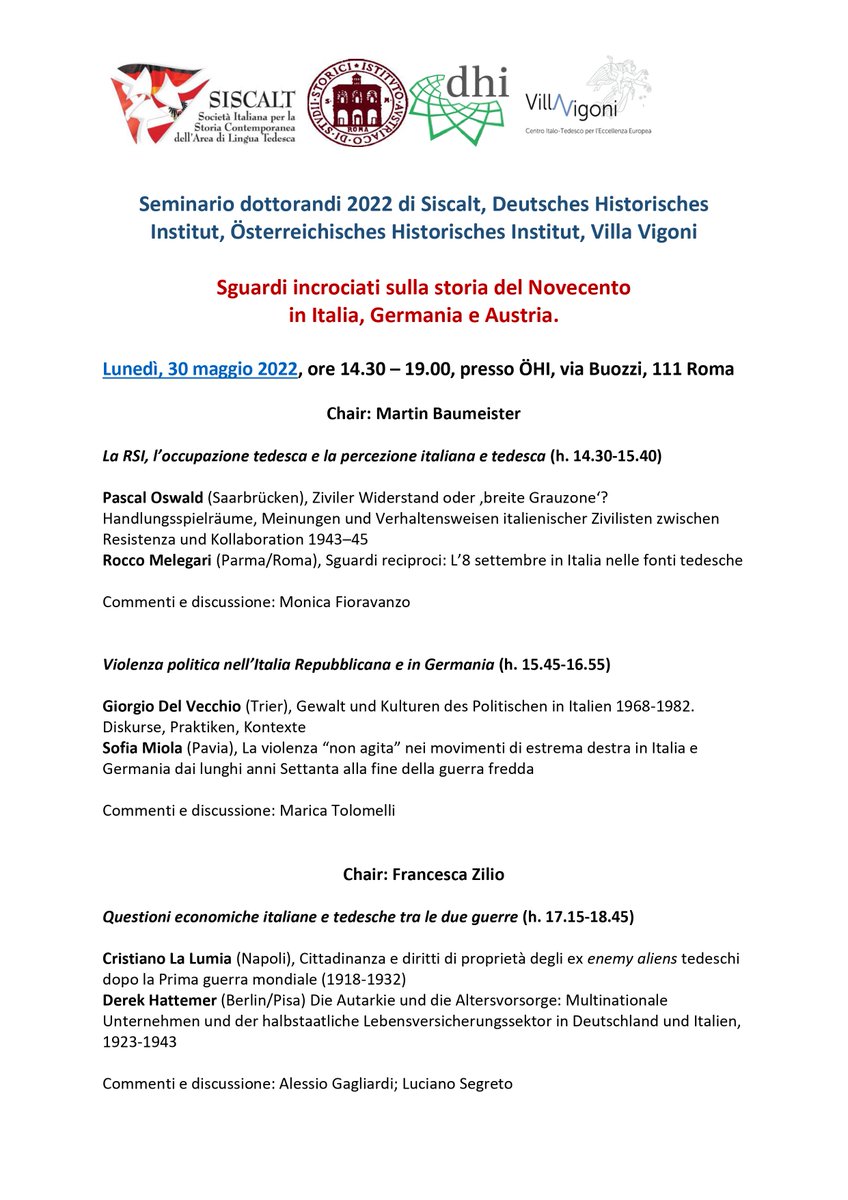 Segnaliamo il seminario dottorandi 2022 della #SISCALT promosso da #VillaVigoni in collab. con il DHI Rom e l'ÖHI Rom. Il #seminario offre la possibilità di #confronto tra i giovani studiosi di storia contemporanea in #Italia, #Germania e #Austria.
Info👇
bit.ly/3MOfdAh